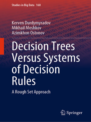 cover image of Decision Trees Versus Systems of Decision Rules